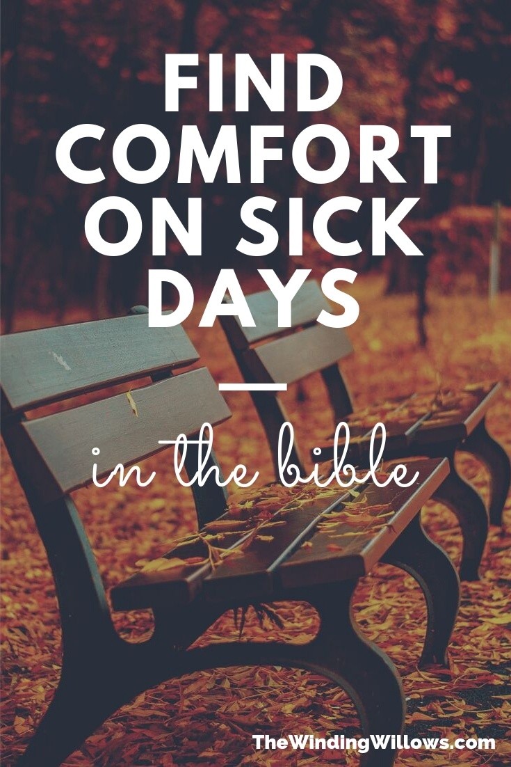 12 Bible Verses for Comfort on Sick Days