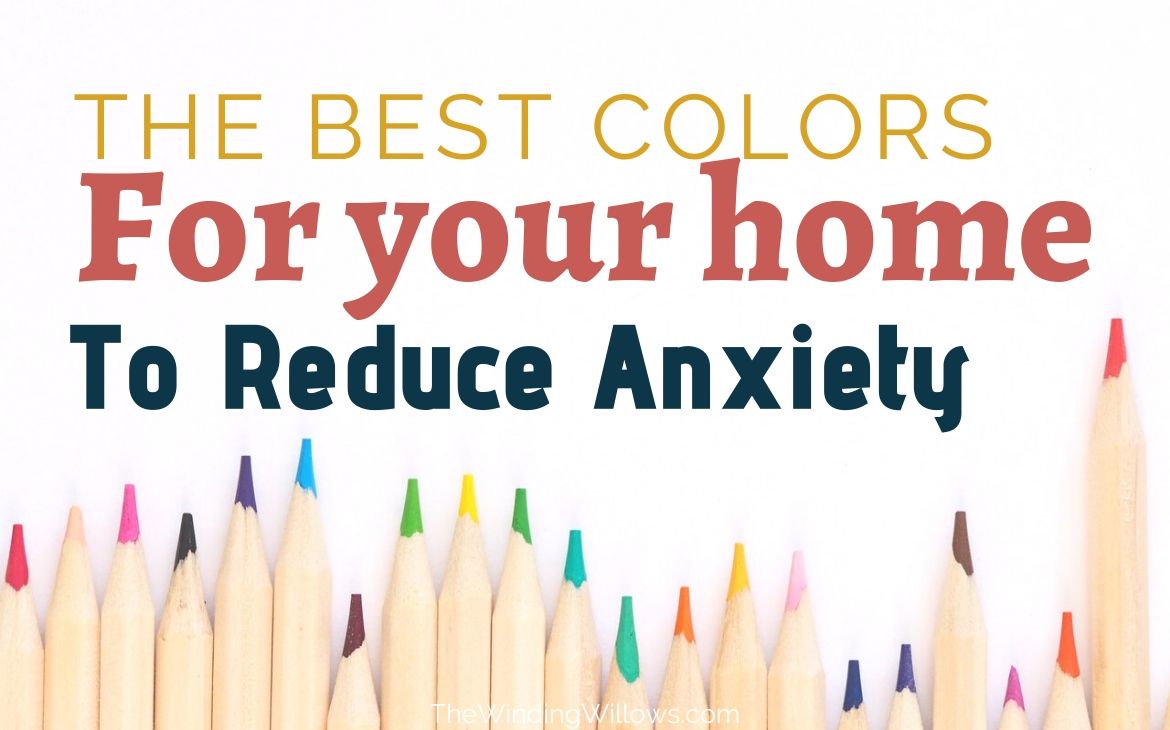Calming Colors For Your House To Reduce Anxiety